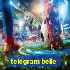 telegram belle